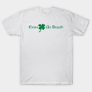 Erin Go Bragh 2 T-Shirt